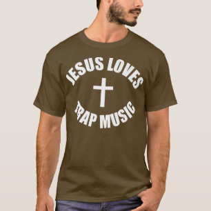T-shirt Jesus Loves Trap Hip hop de musique