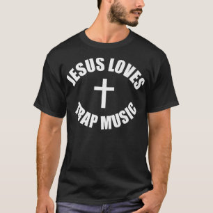 T-shirt Jesus Loves Trap Hip hop de musique