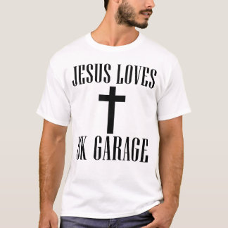 T-shirt Jesus Loves UK Garage