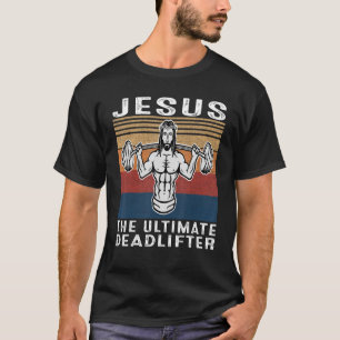 T-shirt Jésus L'Ultime Deadlifter Gym Travailler Vin