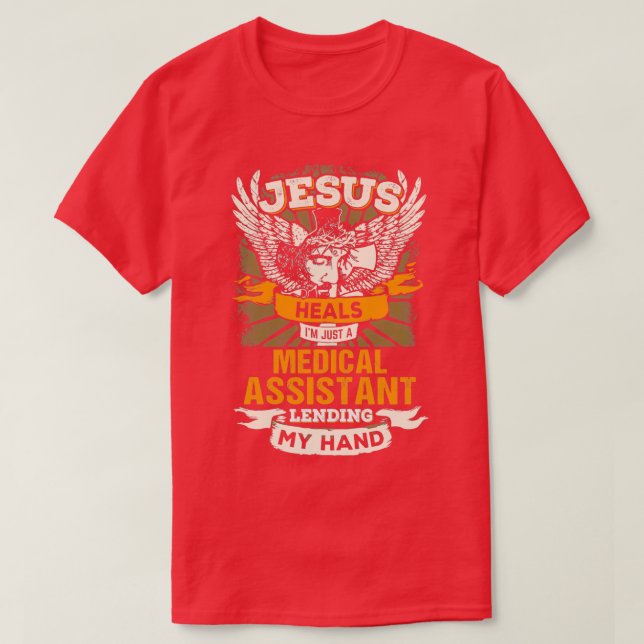 T-shirt Jésus M'Contrôle Juste Un Assistant Médicale (Design devant)