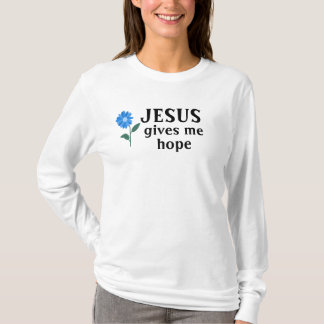 T-shirt Jésus me donne espoir
