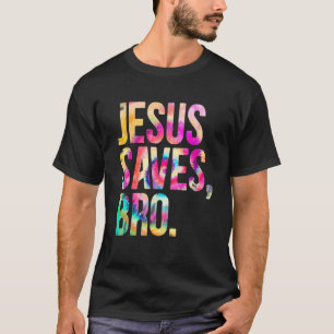 T-shirt Jésus Sauve Frère Tie Dye Foi Chrétienne Jésus Hom