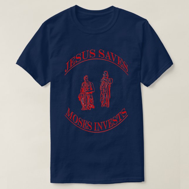 T-shirt Jésus sauve Moïse investit (Design devant)