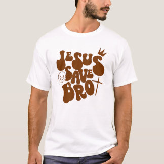 T-shirt Jesus Save Bro