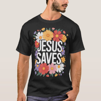 T-shirt Jesus Saves Sunflower Subtle Christian Religious F