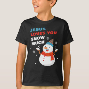 T-shirt Jésus Vous Aime Neige Beaucoup Chrétien Noël T-Sh