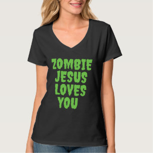 T-shirt Jésus zombie t'aime