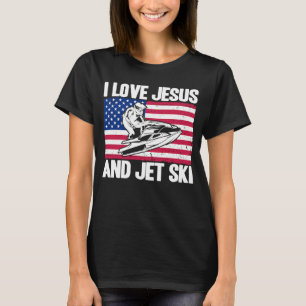 T-shirt Jet Ski I Love Jesus Et Jet Ski Drapeau Américain