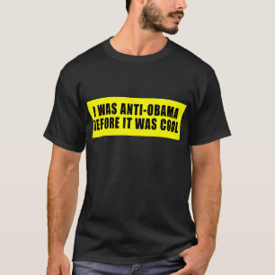 T-shirt J'étais anti Obama avant qu'il ait fait frais