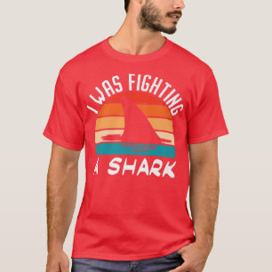 T-shirt J'Étais En Train De Combattre Un Requin Bones Cass