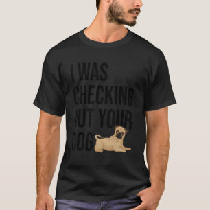T-shirt J'Étais En Train D'Étudier Votre Chien Chien Chien