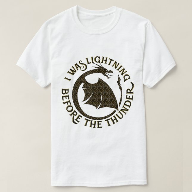 T-shirt J'étais la foudre avant le tonnerre (Design devant)