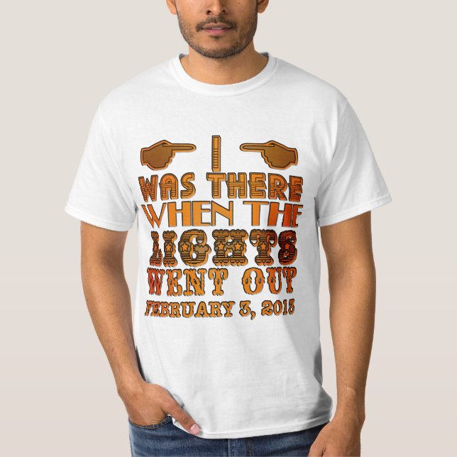 T-shirt J'étais là quand les lumières se sont éteintes (Devant)