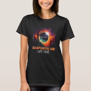 T-shirt J'Étais Là Total Solaire Eclipse Danforth Maine ME