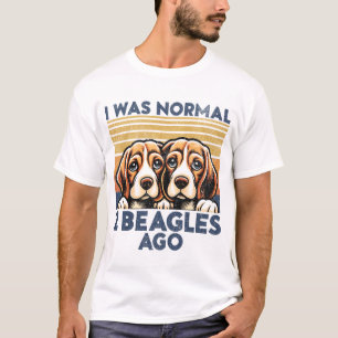 T-shirt J'Étais Normal Il Y A 2 Beagles. Amoureux des chie