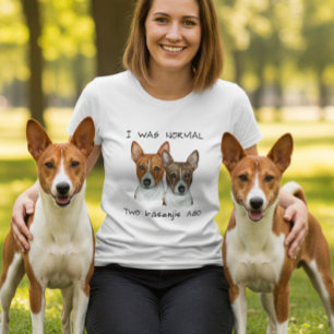 T-shirt J'étais normale il y a deux Basenjis Aquarelle
