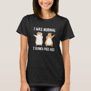 T-shirt J'Étais Normalement Propriétaire De Deux Cochons D