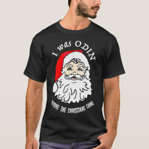 T-shirt J'Étais ODIN Père Noël Norse Viking Père Noël