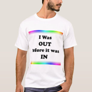 T-shirt J'étais sorti avant que ce soit dans le coup