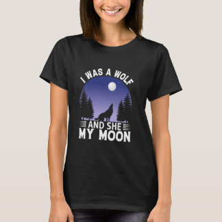 T-shirt J'Étais Un Loup Et Elle Ma Lune