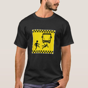 T-shirt Jeter Sous La Prudence Bus Drôle Gag Cadeau