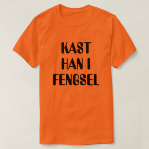 T-shirt Jetez-le en prison en norvégien orange