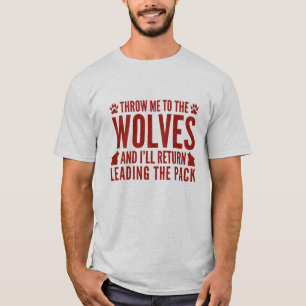 T-shirt Jetez-Moi Aux Loups