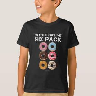 T-shirt Jetez un coup d'oeil à Mon Donut Six Pack - Funny