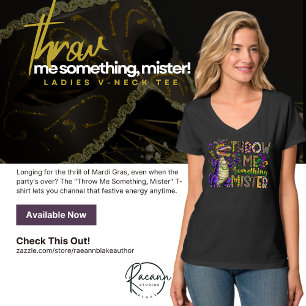 T-shirt "Jette-Moi Quelque Chose, Monsieur" Mardi Gras T-S
