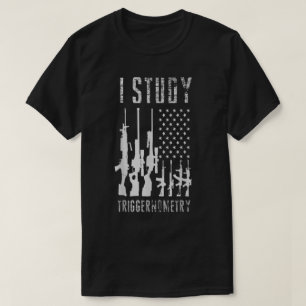 T-shirt J'Étudie Triggernometry Chemise Arme-feu American