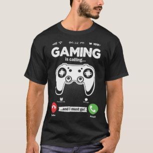 T-shirt Jeu Appelle Je Dois Aller Vidéogames Hobby Gamin