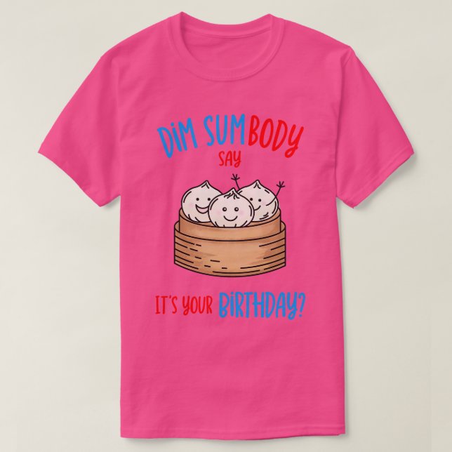 T-shirt Jeu d'anniversaire Dim Sum (Design devant)