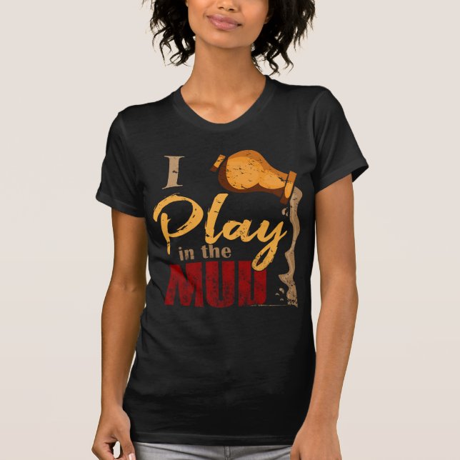 T-shirt Jeu dans la boue - cadeau de céramique de poterie (Devant)