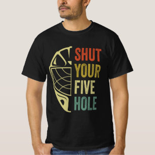 T-shirt Jeu de Hockey sur glace Funny Fermez vos cinq trou