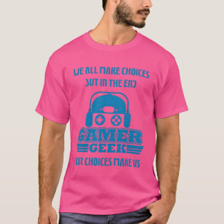 T-shirt Jeu de jeu de gamer Jeux amusants Jeux vidéo Jeux 