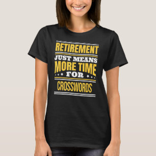 T-shirt Jeu de mots croisés retraité disant la retraite