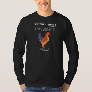 T-shirt Jeu de poulet rétro à 8 bits Ne regardez pas cette