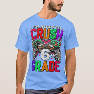 T-shirt Jeu déverrouillé de 6e année en 6e année Retour à