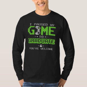 T-shirt Jeu Diplômé J'Ai Suspendu Mon Jeu À Granduate Vid