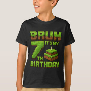T-shirt Jeu drôle d'anniversaire garçon bruh c'est mon 7e 