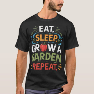 T-shirt Jeu drôle Manger Dormir Faire Grandir Un Jardin Ré