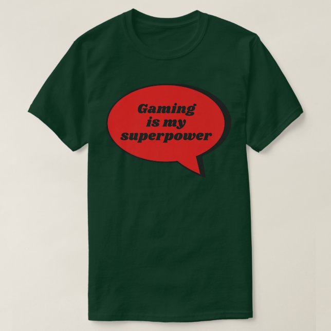 T-shirt Jeu Est Ma Superpuissance Funky Sarcastique Gag Do (Design devant)