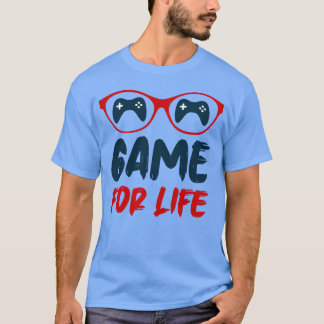 T-shirt Jeu pour la vie Video Joueur Joueur Joueur Jouer c