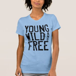 T-shirt Jeune bleu sauvage et libre de débardeur de dames