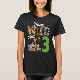 T-shirt Jeune Sauvage Et 3 Ans 3E Anniversaire Safari Zoo