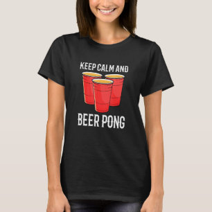 T-shirt Jeux D'Alcool Pour La Fête Gardez Le Calme Et La B