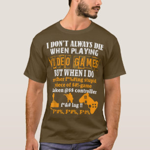 T-shirt Jeux Vidéo Drôle Gamer Tee pour Console Gaming Fa