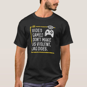 T-shirt Jeux Vidéo Jeu Lag Citation Jeu Joueur