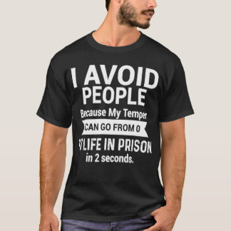 T-shirt J'Évite Les Gens Parce Que Mon Temple Peut Aller D